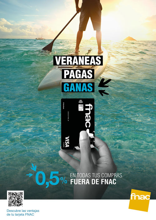 Cartel promodcional de fnactastico con el texto: Veraneas, pagas, ganas, 0,5% en todas tus compras fuera de fnac