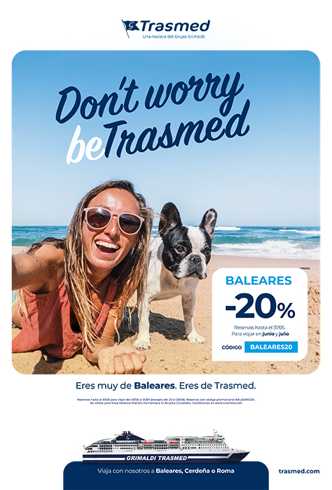 Cartel promocional de Trasmed, con el texto: Dont worry, betrasmed. Baleares -20% . Eres muy Baleares, eDES DE TRASMED
