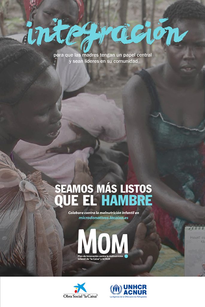 Imagen promocional con el texto: Integración, para las madres tengan un papel central y sean lideres en su comunidad. Seamos más listos que el hambre. Colabora contra la malnutrición infantil en microdonativos.lacaixa.es